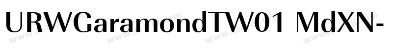 URWGaramondTW01 MdXN字体转换 URWGaramondTW01 MdXN字体转换